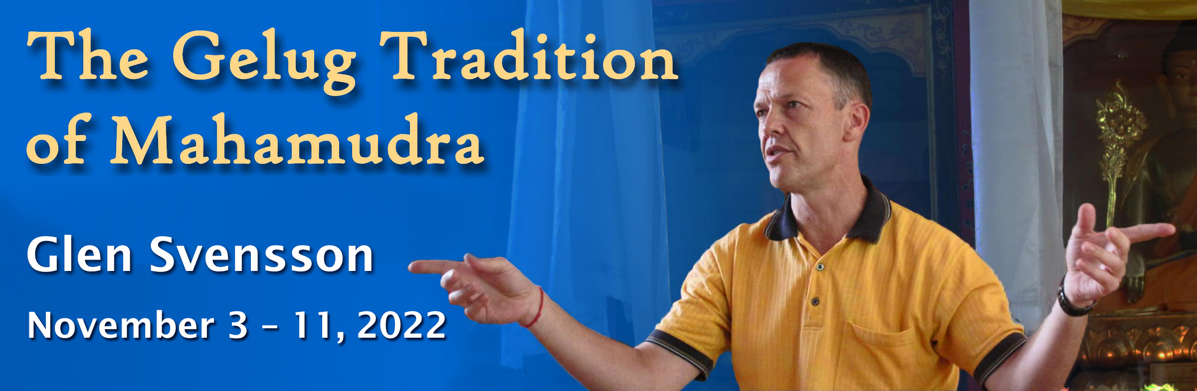 Gelug Tradition of Mahamudra - 2022